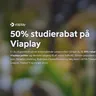 MEGA Studierabat på Viaplay: 50% rabat på ALLE pakker!